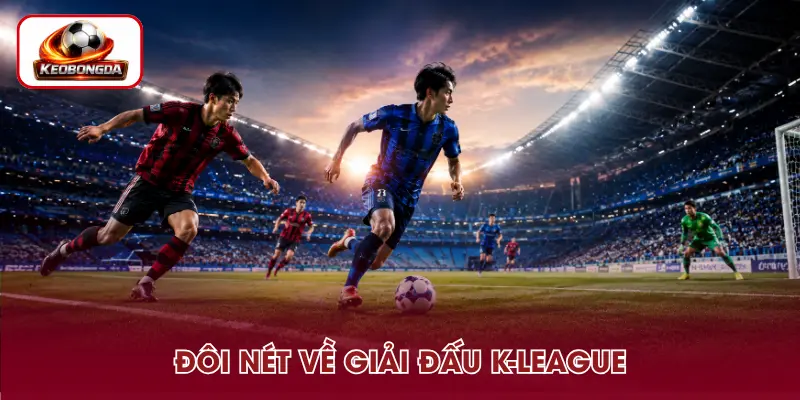 Giới thiệu giải đấu K-League