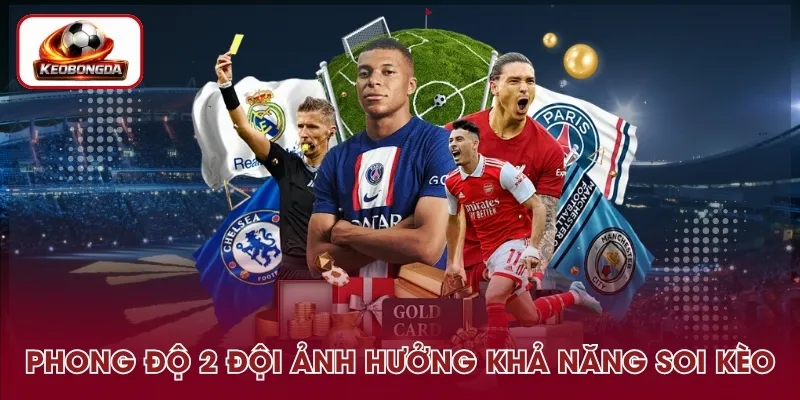 Hiệu suất thi đấu hai đội ảnh hưởng đến kết quả soi kèo bóng đá