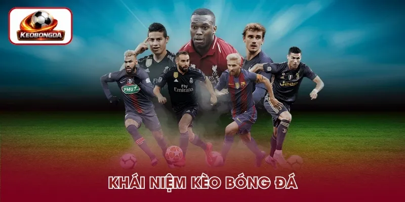 Kèo cược bóng đá là tỷ lệ cược do nhà cái đặt ra cho trận đấu
