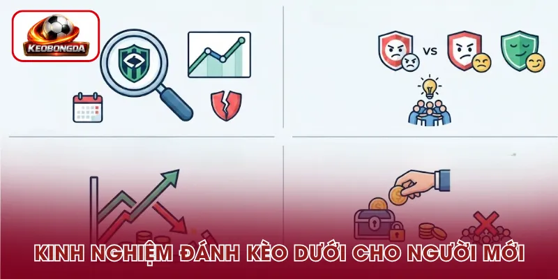 Kinh nghiệm đánh kèo dưới dành cho người mới