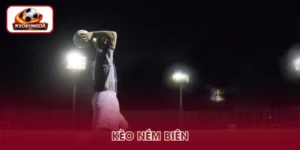 Kèo Ném Biên - Cách Phân Tích Tỷ Lệ Và Chọn Cửa Sáng