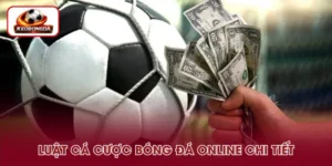Luật Cá Cược Bóng Đá – Các Quy Định Không Nên Bỏ Qua