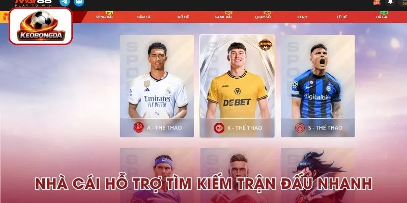 Truy cập vào trang thể thao của May 88 người chơi có thể tìm kiếm trận đấu nhanh chóng