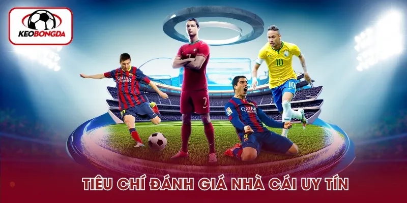 Những yếu tố tạo nên một nhà cái đáng tin cậy